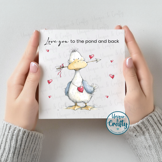 “Love You To The Pond And Back” Duck Card Cute Love Card Romantic  Anniversary. Valentine Card  6x6 Greeting Card