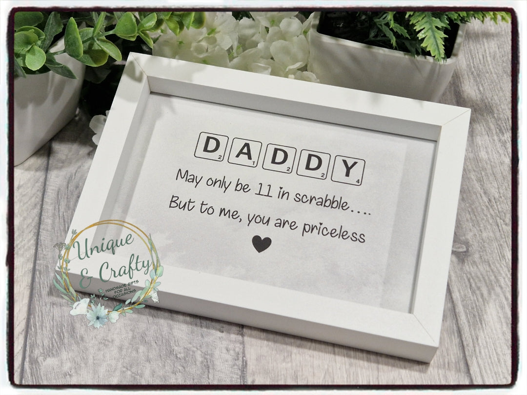 Scrabble frame. You are priceless. Fathers day mothers day