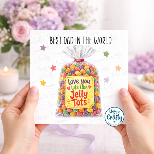 Love you lots like Jelly Tots Father's day Card – 6x6 Inch Square Card.